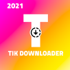 تنزيل الفيديو من TikTok بدون علامة: Tik Downloader APK