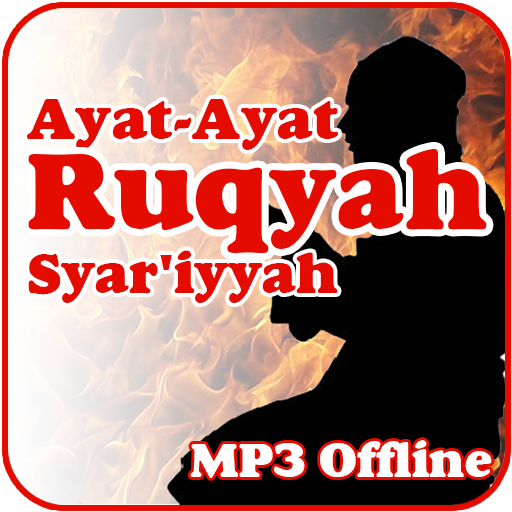 Ayat Ruqyah MP3 Offline (Pengusir Jin,Ruqyah Bayi)