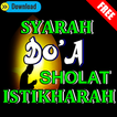 Syarah Do'a Sholat Istikharah Lengkap dan Artinya