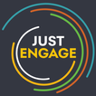 ”Just Engage