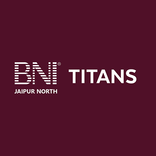BNI - JAIPUR NORTH - TITANS