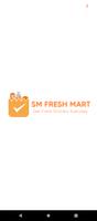 SM Fresh Mart Affiche