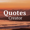 Quotes Creator - Quote Maker