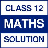 Class 12 Maths Solution