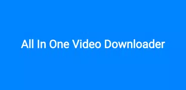 All In One Video Downloader