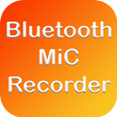 Bluetooth Mic Audio Recorder - Bluetooth Recorder APK