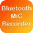 Bluetooth Mic Audio Recorder - Bluetooth Recorder APK