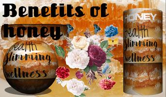 Benefit of Honey Affiche