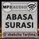 Абаса сураси аудио mp3, таржима матни APK