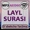 Лайл сураси аудио mp3, таржима матни