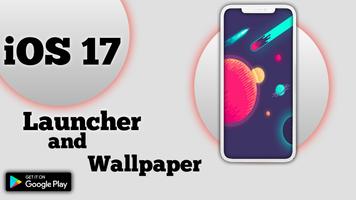 iOS 17 Luncher , Wallpaper پوسٹر