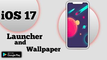 iOS 17 Luncher , Wallpaper Cartaz