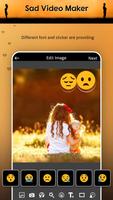Sad Video Maker capture d'écran 3