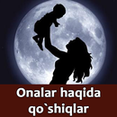 Onalar haqida qo`shiqlar APK