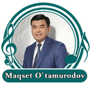 Maqset Otamurodov qo'shiqlari APK