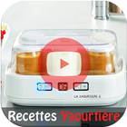 Yaourtière Recettes et Vidéos icon