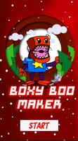 boxy boo maker Cartaz