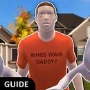 Guide of Who's Your Daddy APK