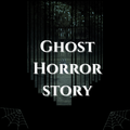 Ghost Horror Story