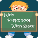 Kids Preschool with Slate APK