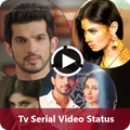 ”Tv Serial Video Status