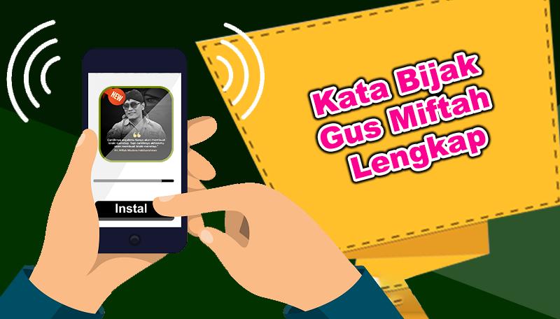 Kata Bijak Gus Miftah Lengkap For Android Apk Download