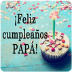 El mejor Papá del Mundo cumple