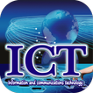 ICT তথ্য ও যোগাযোগ প্রযুক্তি