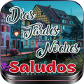 Saludos Días, Tardes, Noches