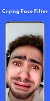 Crying Face Camera Filter Affiche