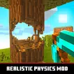 Realistic Physics Mod MCPE