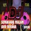 DJ Sepanjang Malam Aku berdoa