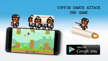 Coffin Dance Attack plakat