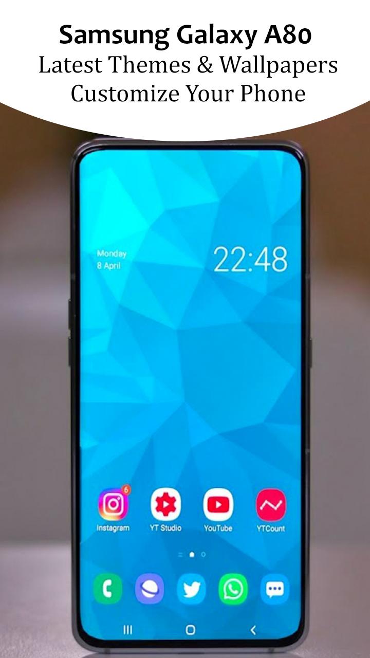 Theme For Samsung Galaxy A80 For Android Apk Download
