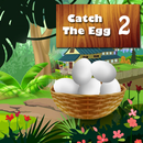 Catch The Egg 2 APK