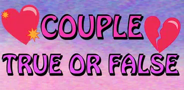 Couple True False Trivia Test