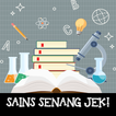 Sains Senang Jek!