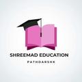 Shreemad Education