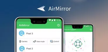 AirMirror: リモートサポート＆リモートコントロール