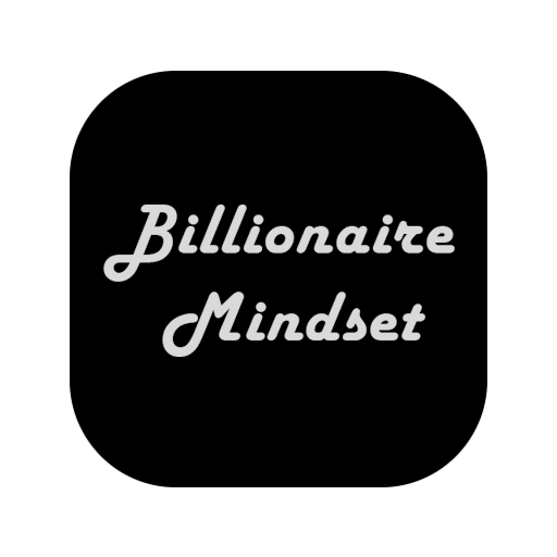 Billionaire Mindset - Secrets of Success