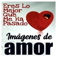 Imagenes de Amor - Frases amor APK download