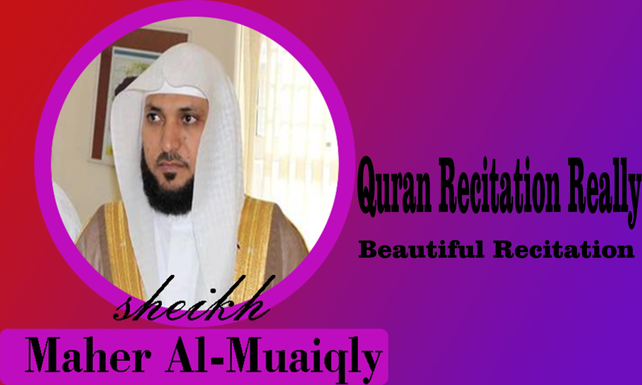 Audio Quran Maher Al Mueaqly For Android Apk Download