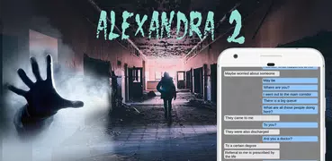 Alexandra: Scary Chat Story 2