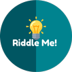 Riddle Me - Fun, Tricky Riddles & Brain Teasers