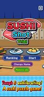 SUSHI Shot Trial 포스터
