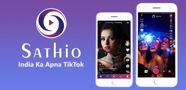 Sathio – Indian TikTok, Moj Masti Snack Video App.