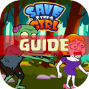 Save The Girl Guide : Tips and Infos APK