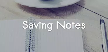 Saving Notes - Bloc de notas