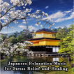 Japanese Relaxation Music Offline