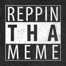 Reppin Tha Meme - Go Creator APK